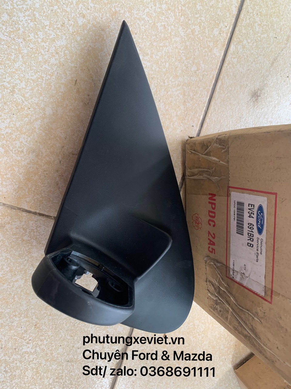 Chân gương bên phụ Ford Escape EV54691BRB EV58691BRB EV58691BLB